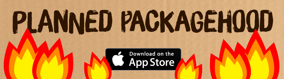 Planned Packagehood Game Ad